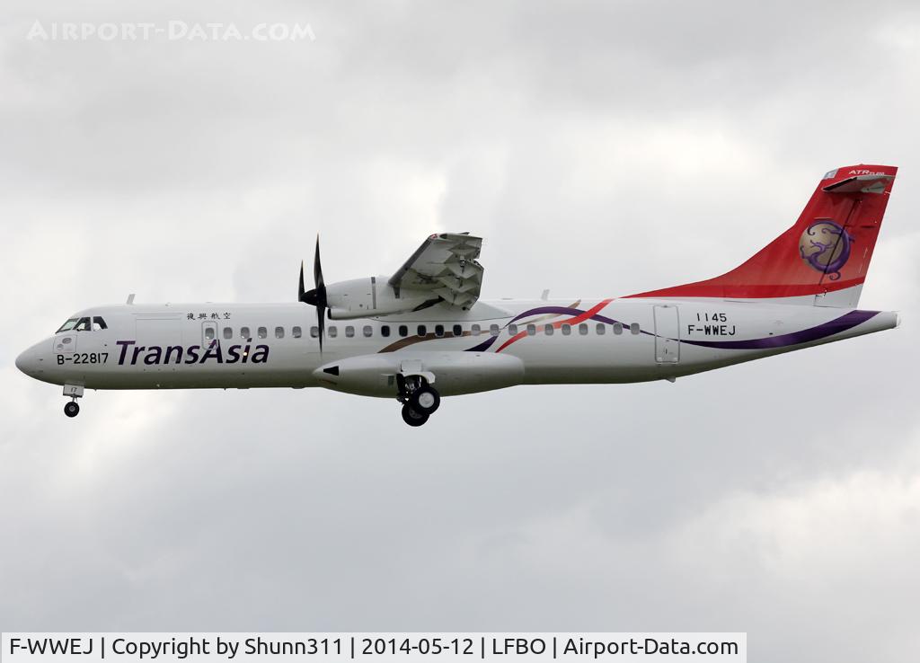 F-WWEJ, 2014 ATR 72-600 C/N 1145, C/n 1145 - To be B-22817