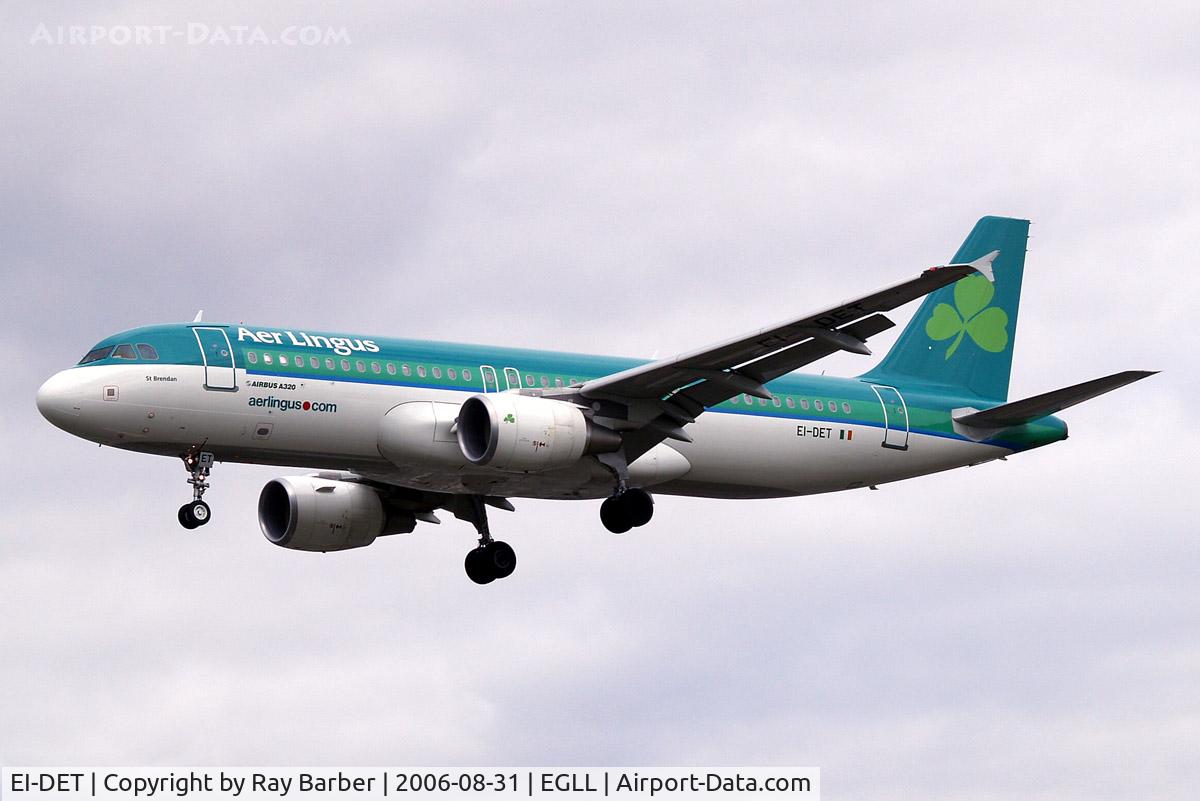 EI-DET, 2006 Airbus A320-214 C/N 2810, Airbus A320-214 [2810] (Aer Lingus) Heathrow~G 31/08/2006. On finals 27L.