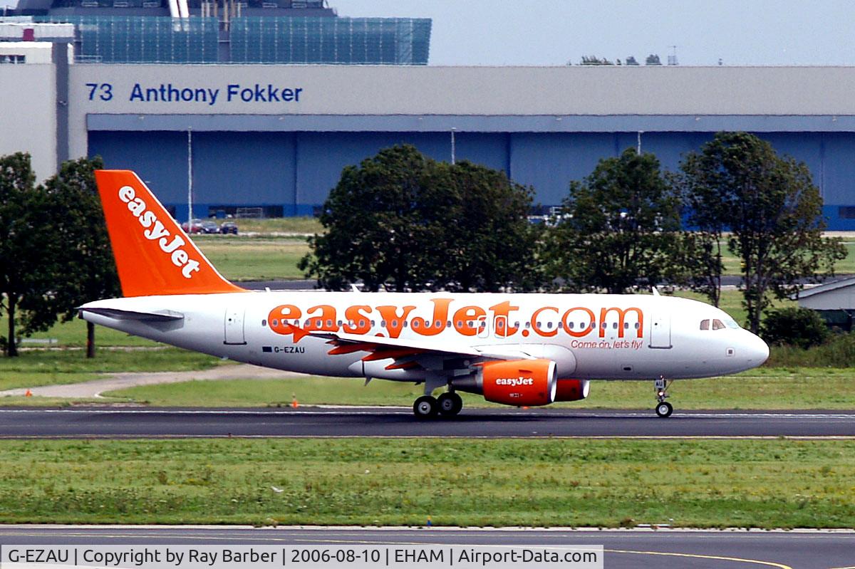 G-EZAU, 2006 Airbus A319-111 C/N 2795, Airbus A319-111 [2795] (EasyJet) Amsterdam-Schiphol~PH 10/08/2006