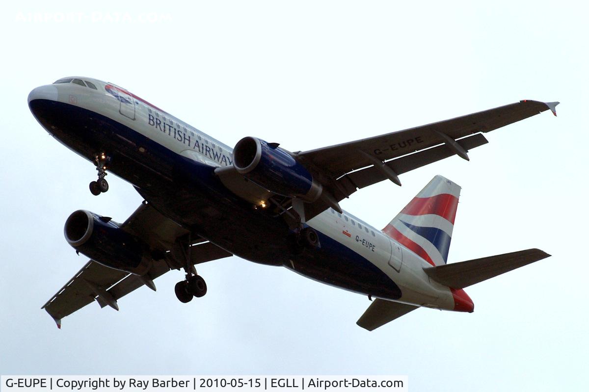 G-EUPE, 2000 Airbus A319-131 C/N 1193, Airbus A319-131 [1193] (British Airways) Home~G 15/05/2010. Shown here with a new nose cone colouring different from the rest of the aircraft.