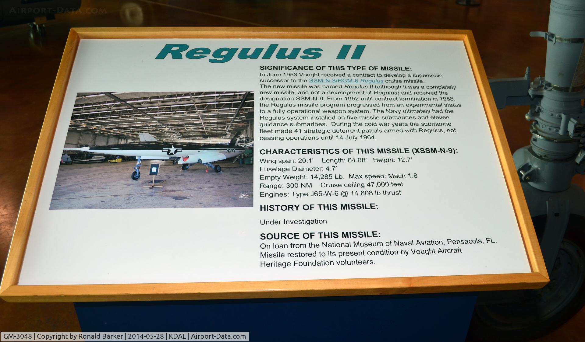 GM-3048, Vought SSN-9a Regulus II C/N Not found GM-3048, Frontiers of Flight Museum DAL