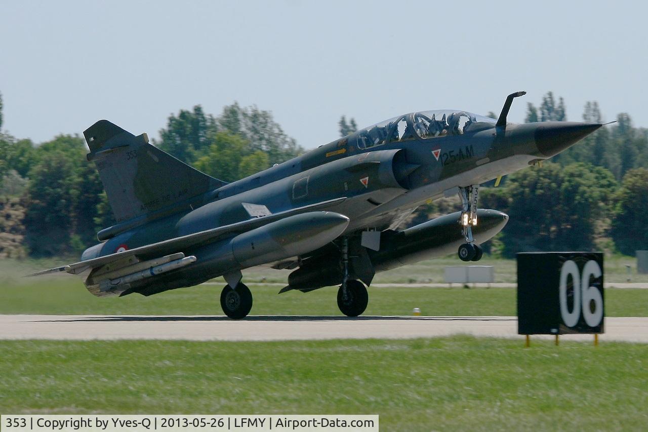 353, Dassault Mirage 2000N C/N 315, Dassault Mirage 2000N, Landing rwy 34, Salon de Provence Air Base 701 (LFMY) Open day 2013