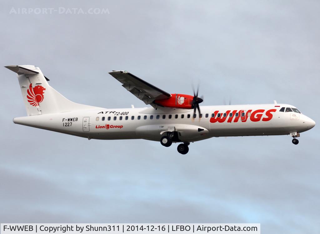 F-WWEB, 2014 ATR 72-600 (72-212A) C/N 1227, C/n 1227 - To be PK-WGV
