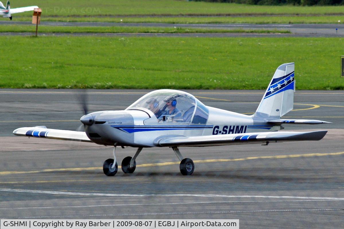 G-SHMI, 2007 Aerotechnik EV-97 TeamEurostar UK C/N 3013, Evektor EV-97 Eurostar [2007-3013] Staverton~G 07/08/2009
