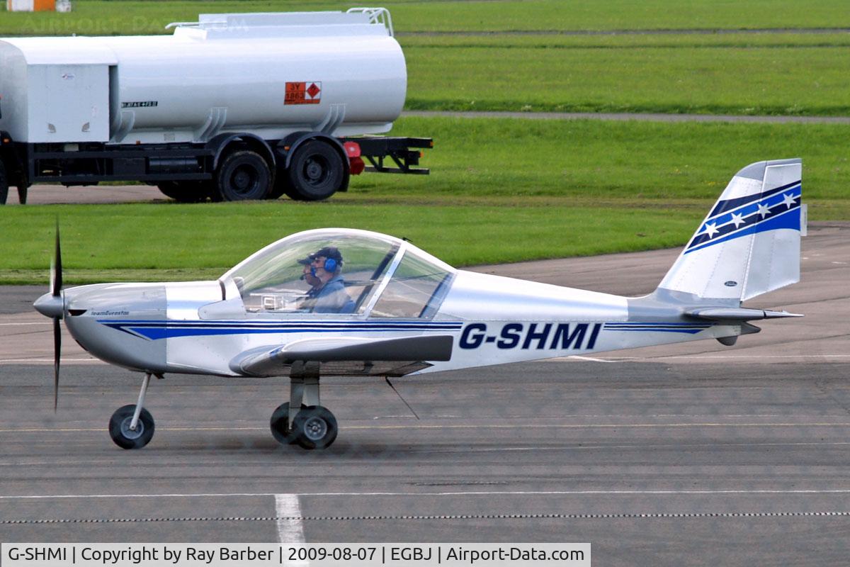 G-SHMI, 2007 Aerotechnik EV-97 TeamEurostar UK C/N 3013, Evektor EV-97 Eurostar [2007-3013] Staverton~G 07/08/2009