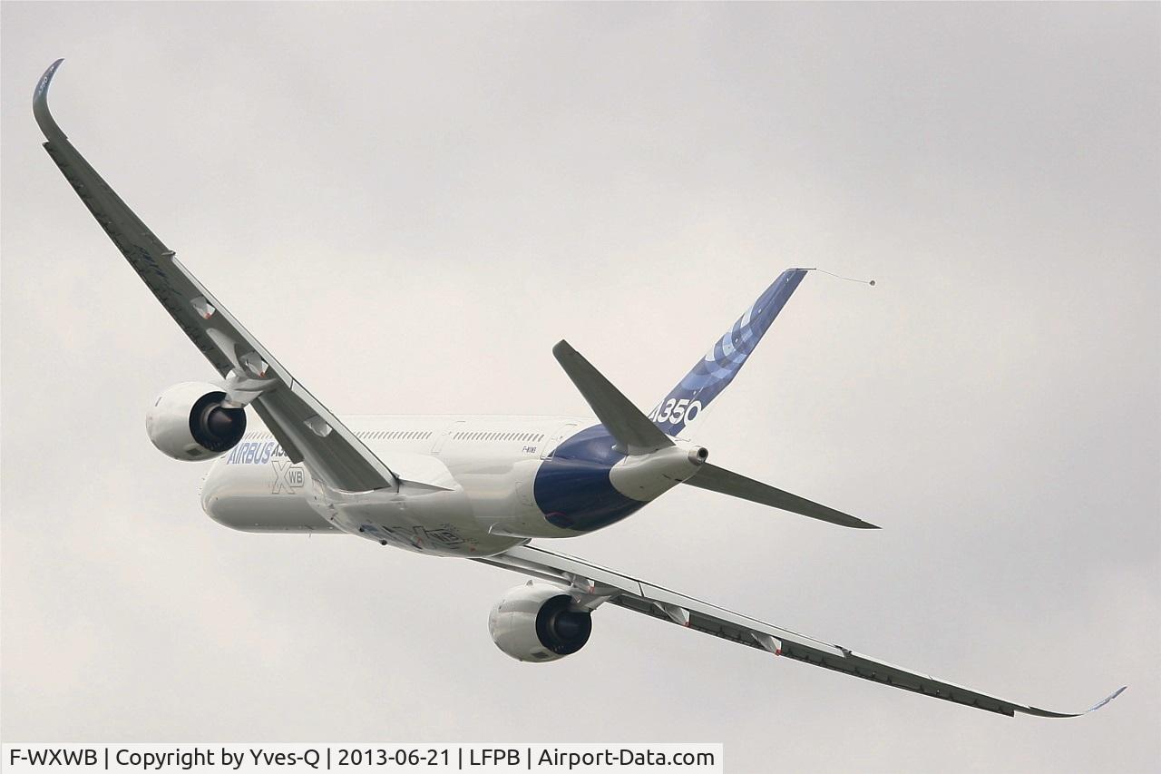 F-WXWB, 2013 Airbus A350-941 C/N 001, Airbus A350-941, Paris-Le Bourget (LFPB-LBG) Air Show 2013
