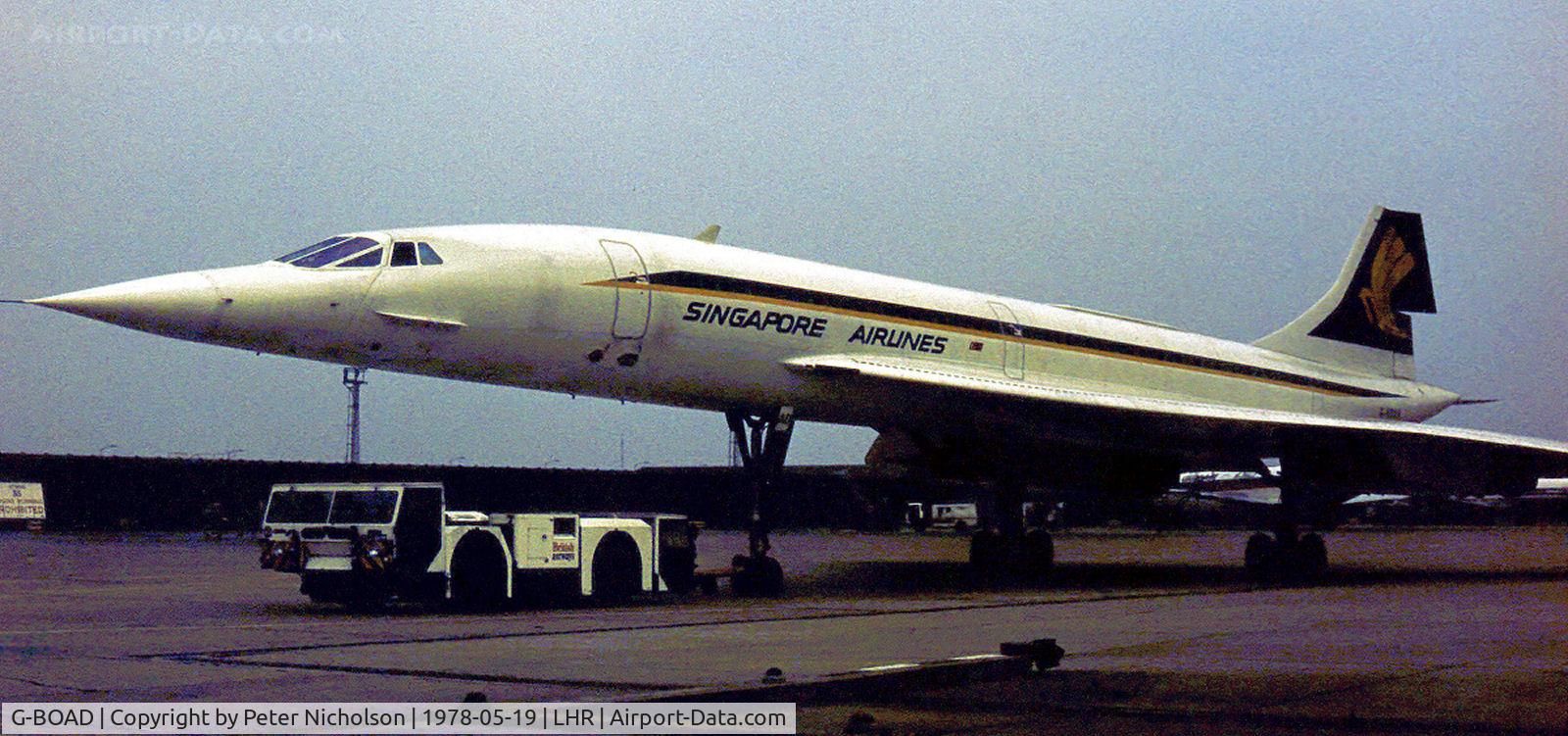 G-BOAD, 1976 Aerospatiale-BAC Concorde 1-102 C/N 100-010, British Airways Concorde 102 in Singapore Airlines livery as seen at Heathrow in May 1978.