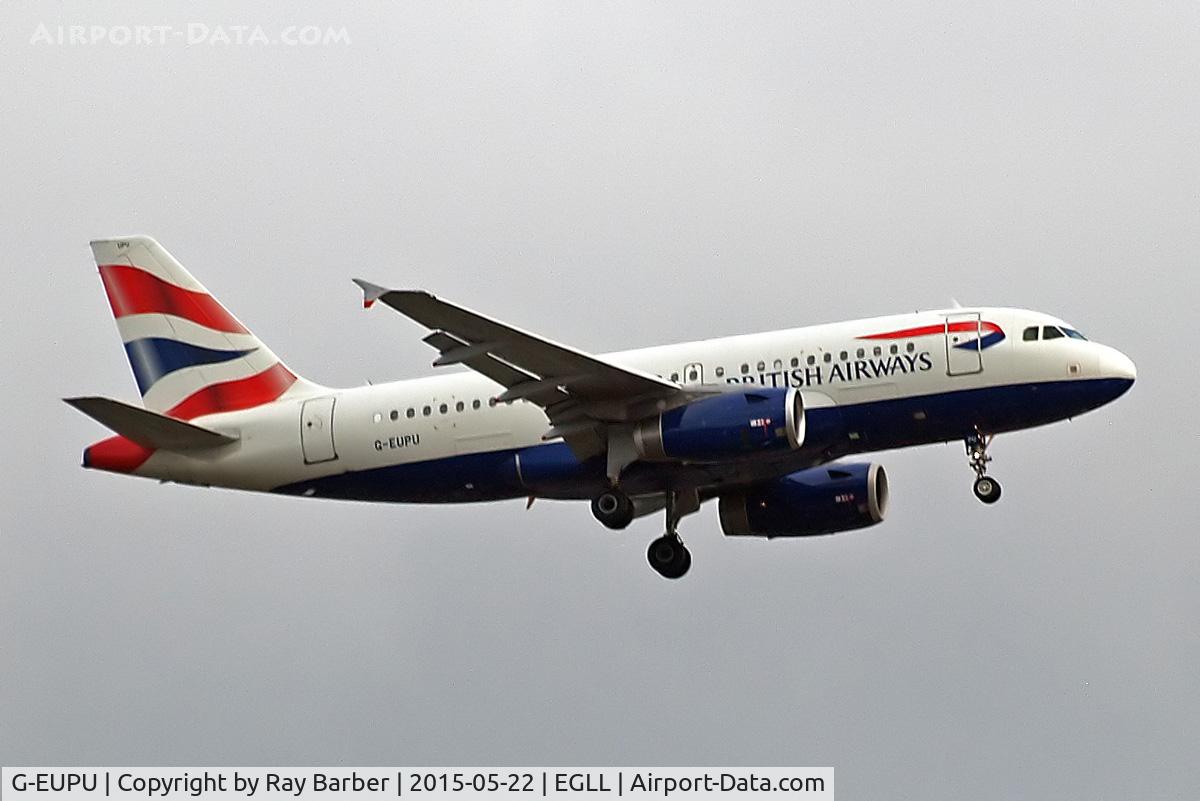 G-EUPU, 2000 Airbus A319-131 C/N 1384, Airbus A319-131 [1384] (British Airways) Home~G 22/05/2015. On approach 27L.