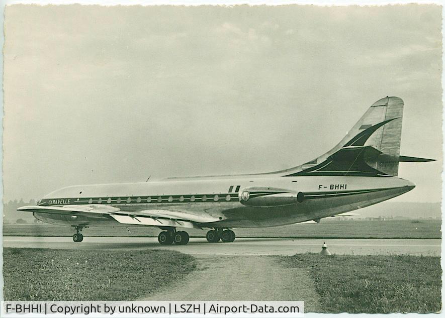 F-BHHI, Sud Aviation SE-210 Caravelle I C/N 02, At LSZH