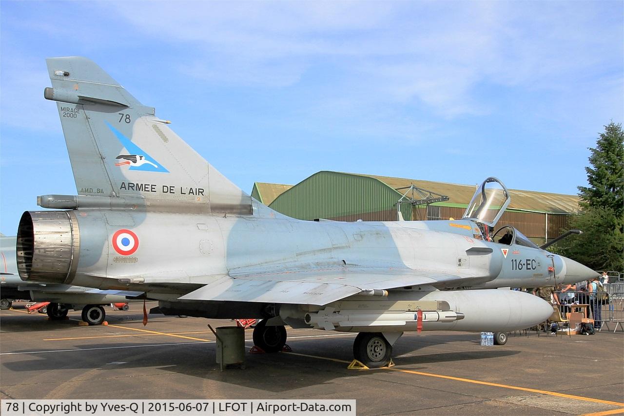 78, Dassault Mirage 2000-5F C/N 318, Dassault Mirage 2000-5F (116-EC), Static display, Tours Air Base 705 (LFOT-TUF) Air show 2015