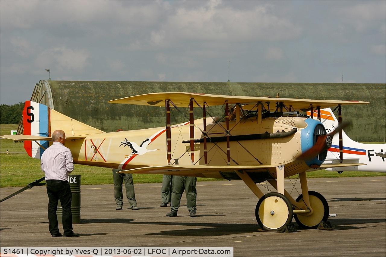S1461, 2013 SPAD S-VII Replica C/N 01, SPAD VII Replica, Displayed at Châteaudun Air Base 279 (LFOC) Open day 2013