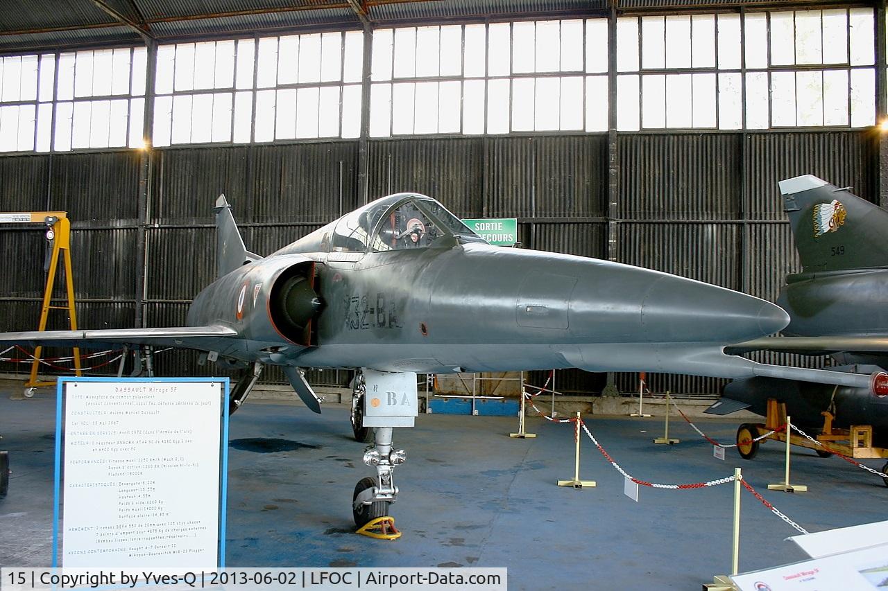 15, Dassault Mirage 5F C/N 15, Dassault Mirage 5F, preserved at Canopée Museum, Châteaudun Air Base (LFOC)