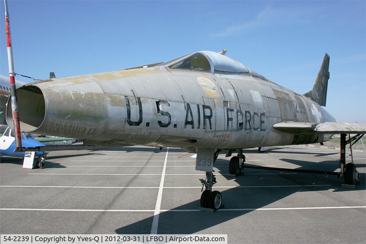 54-2239, 1954 North American F-100D Super Sabre C/N 223-119, North American F-100D Super Sabre, Preserved at Les Ailes Anciennes Museum, Toulouse-Blagnac (LFBO)