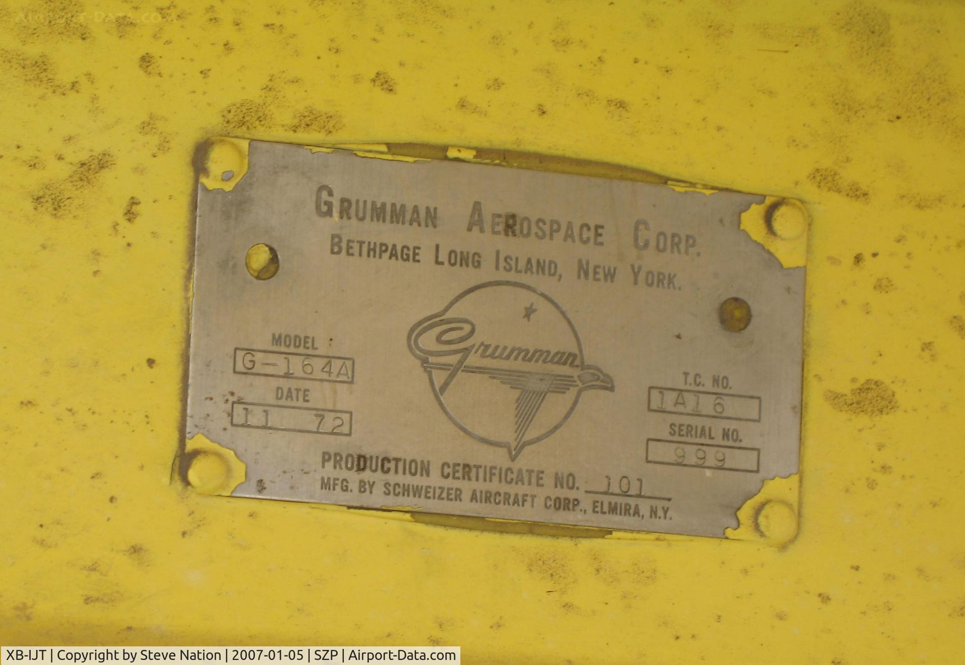 XB-IJT, 1972 Schweizer G-164A Ag-Cat C/N 999, Close-Up of Manufacturer's Data Plate on AVIAD Grumman G-164A @ Santa Paula Airport, CA (became N7867 - used for aerial advertising and banner towing)