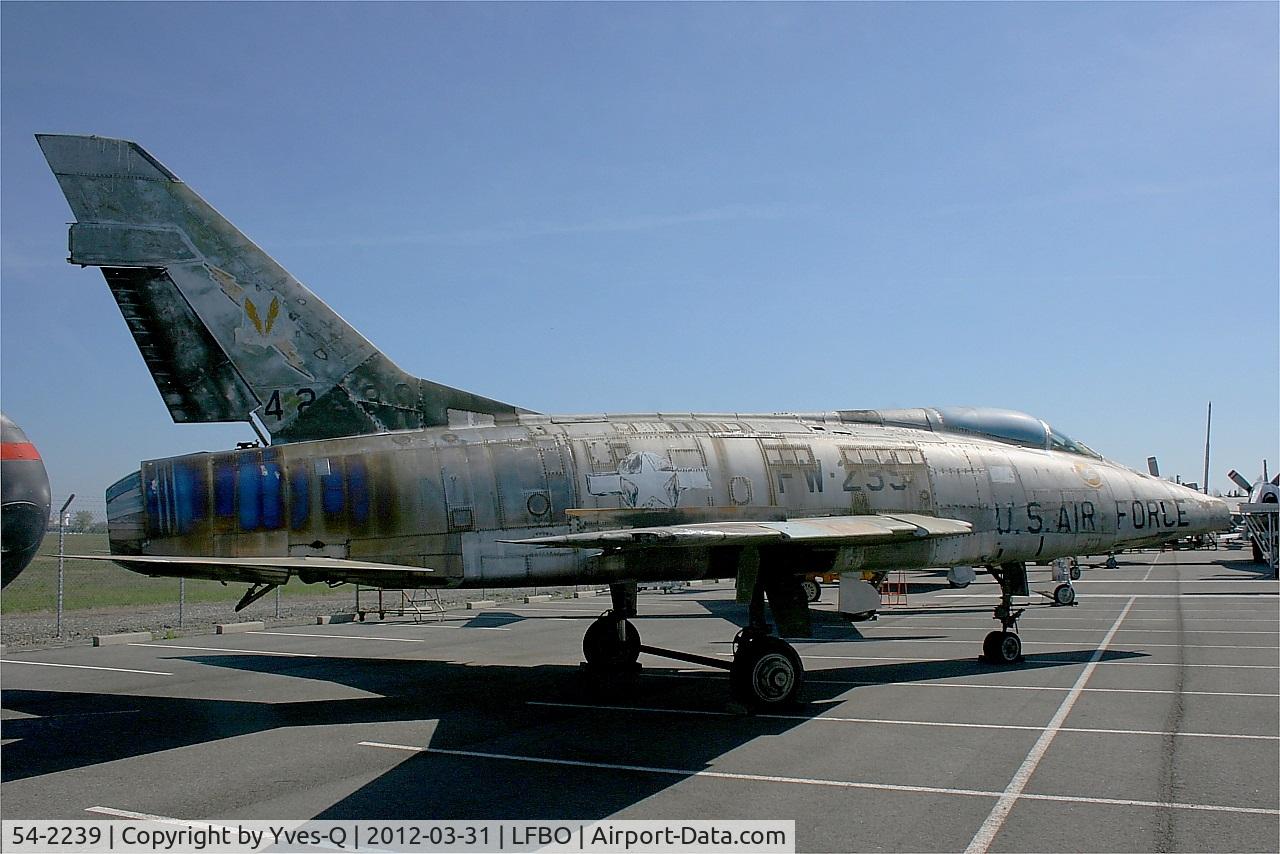 54-2239, 1954 North American F-100D Super Sabre C/N 223-119, North American F-100D Super Sabre, Preserved at Les Ailes Anciennes Museum, Toulouse-Blagnac (LFBO)