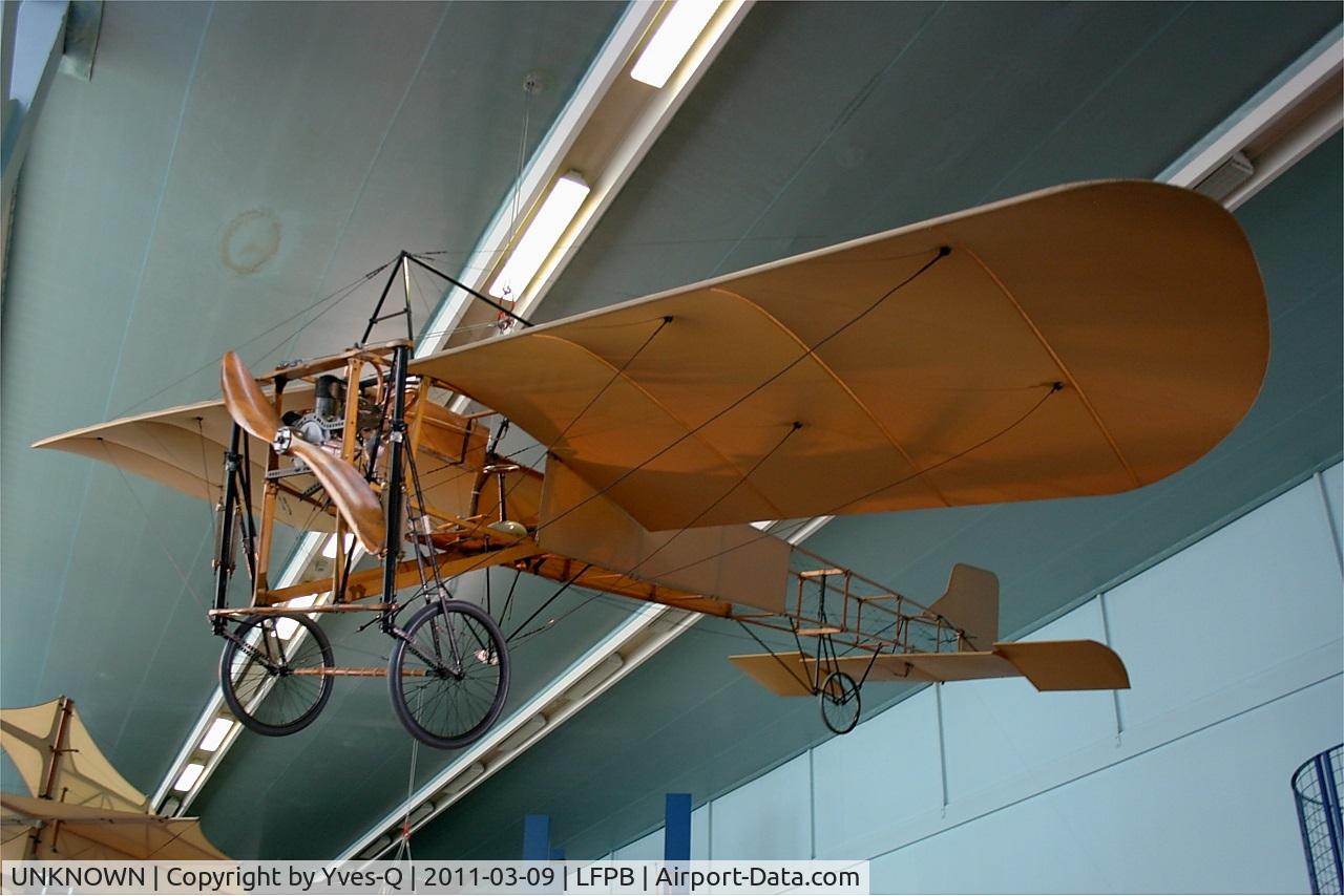 UNKNOWN, Bleriot XI C/N unknown, Blériot  XI, Preserved at Air and Space Museum, Paris-Le Bourget (LFPB-LBG)