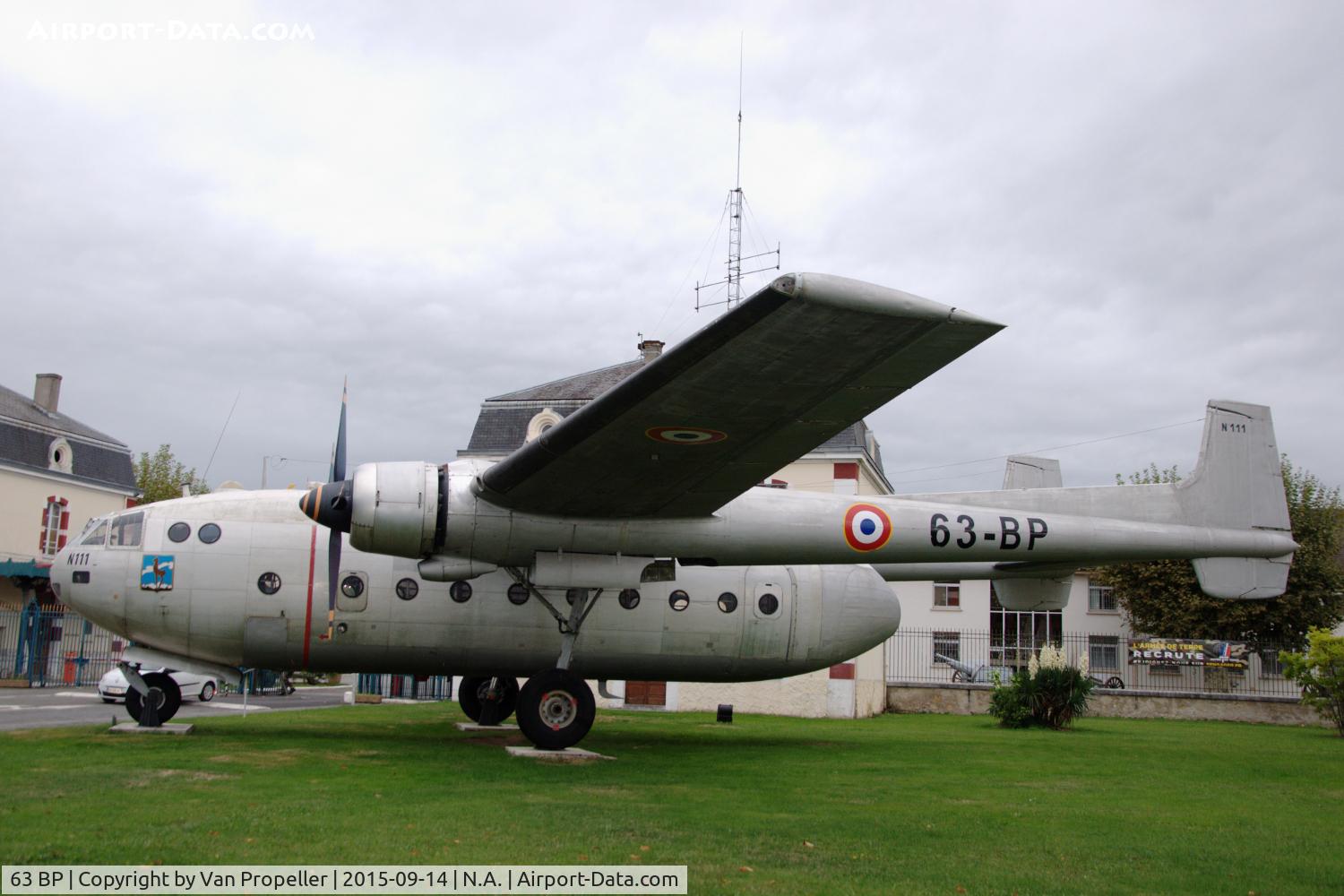 63 BP, Nord N-2501F Noratlas C/N 111, Nord Noratlas preserved  in front of french Army braracks in Tarbes, southern France