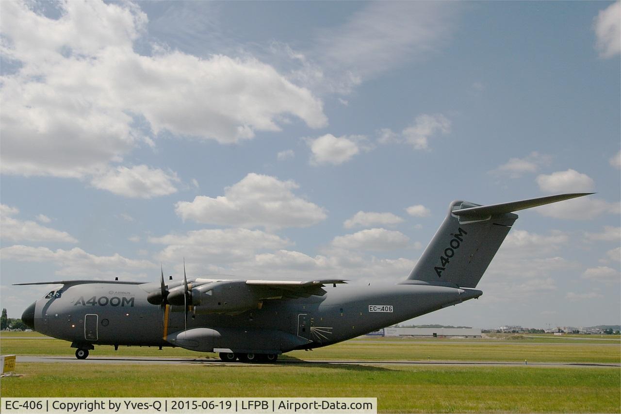 EC-406, 2011 Airbus A400M-180 Atlas C/N 006, Airbus A400M Atlas, Taxiing to Parking area, Paris-Le Bourget (LFPB-LBG) Air show 2015