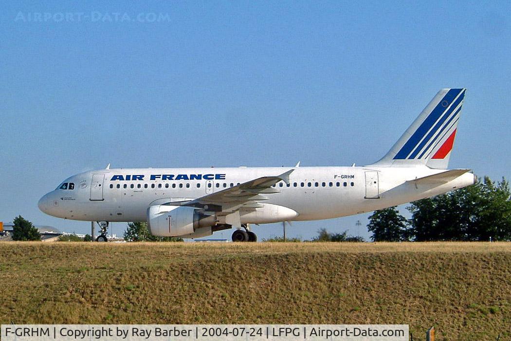 F-GRHM, 2000 Airbus A319-111 C/N 1216, Airbus A319-111 [1216] (Air France) Paris-Charles De Gaulle~F 24/07/2004