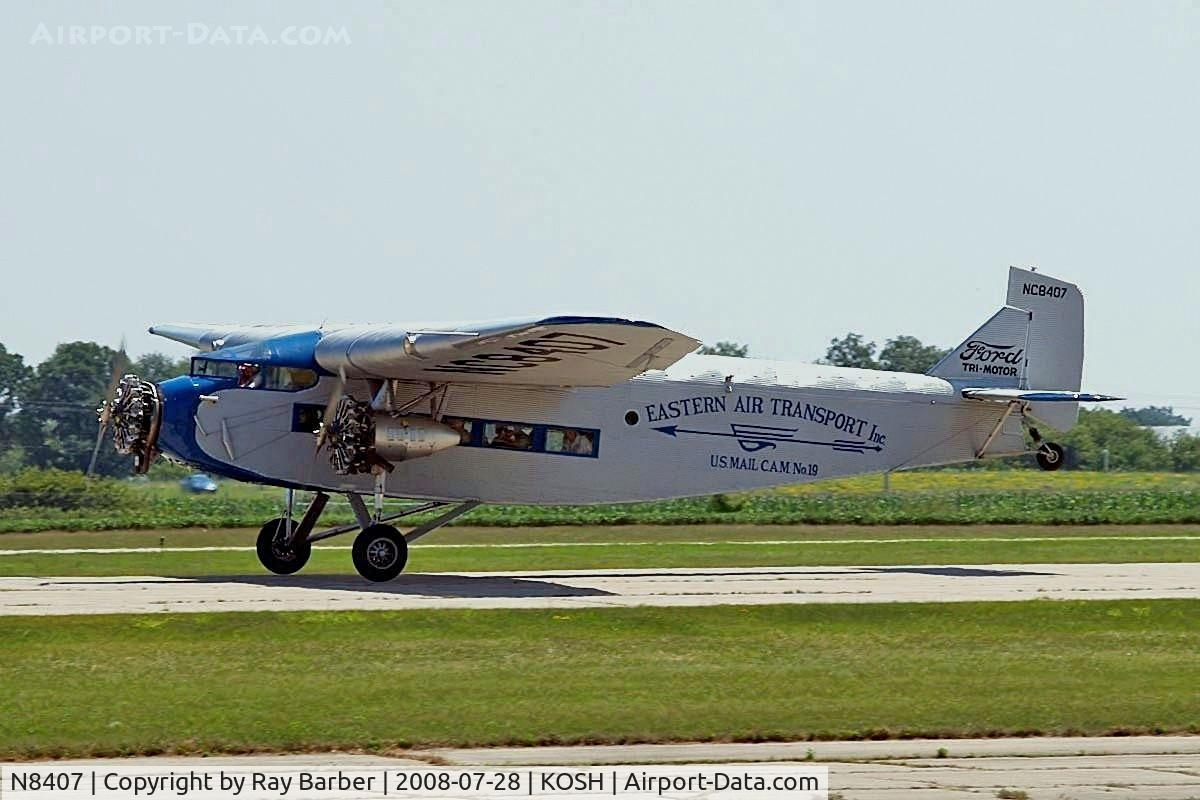 N8407, 1929 Ford 4-AT-E Tri-Motor C/N 69, Ford 4-AT-E Tri-Motor [4-AT-69] (Experimental Aircraft Association) Oshkosh-Wittman Regional~N 28/07/2008