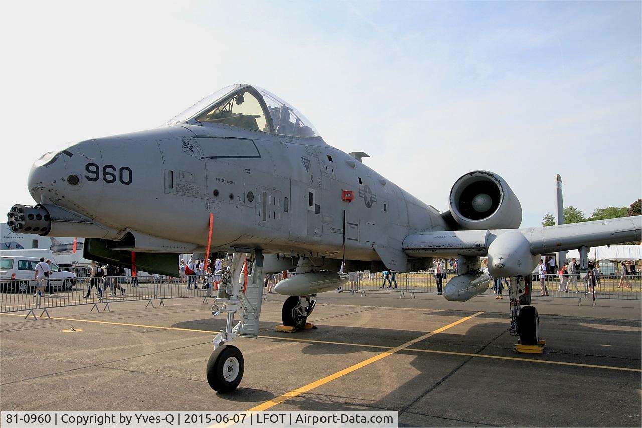 81-0960, 1981 Fairchild Republic A-10C Thunderbolt II C/N A10-0655, USAF Fairchild Republic A-10C Thunderbolt II, Static display, Tours-St Symphorien Air Base 705 (LFOT-TUF) Open day 2015