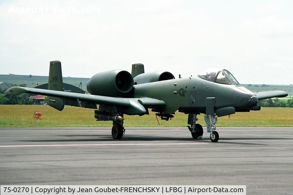 75-0270, 1976 Fairchild Republic A-10A Thunderbolt II C/N A10-0019, Loaned to McChord Air Museum, McChord AFB, WA for display.  
(United States Air Force Museum Program)