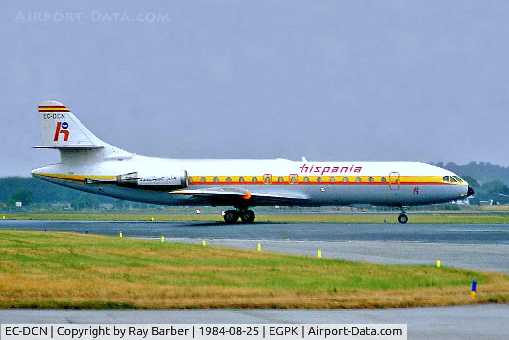 EC-DCN, 1965 Sud Aviation SE-210 Caravelle 10R C/N 199, Sud Aviation SE.210 Caravelle 10B1R [199] (Hispania) Glasgow-Prestwick~G 25/08/1984. From a slide.