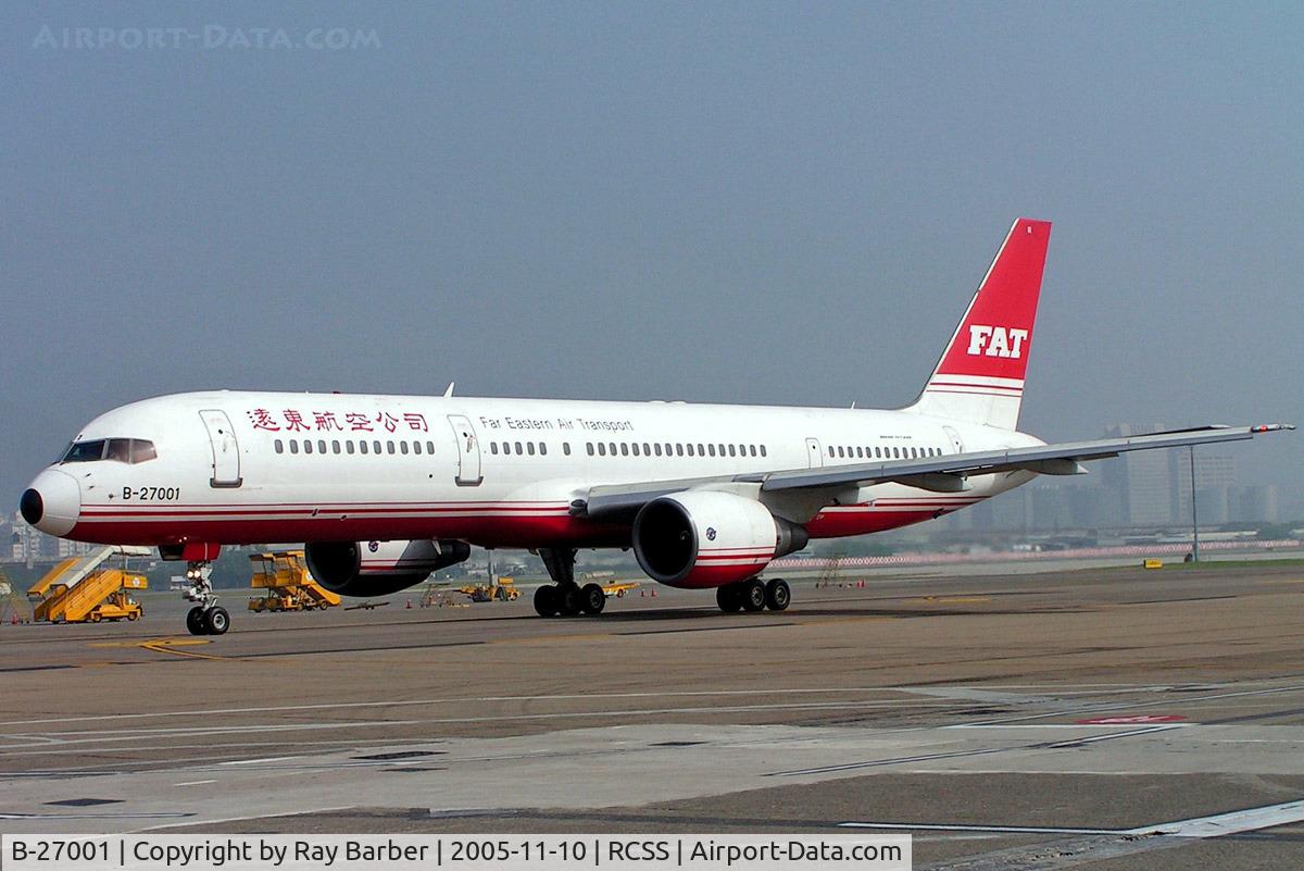 B-27001, 1991 Boeing C-32A (757-2Q8) C/N 25044, Boeing 757-27A [25044] (Far Eastern Air Transport) Taipei-Sungshan~B-T 10/11/2005