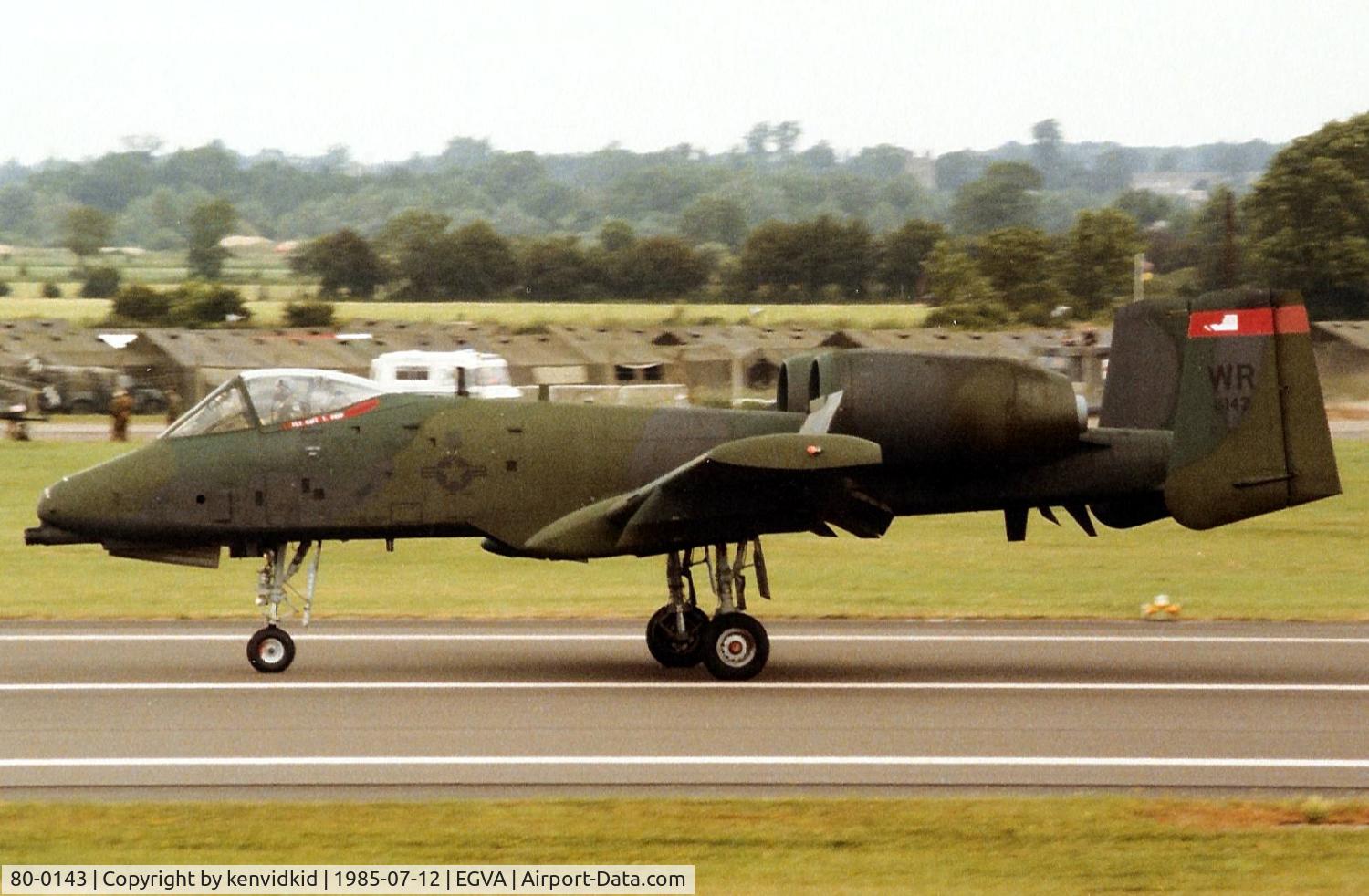80-0143, 1980 Fairchild Republic A-10A Thunderbolt II C/N A10-0493, US Air Force arriving at IAT.
