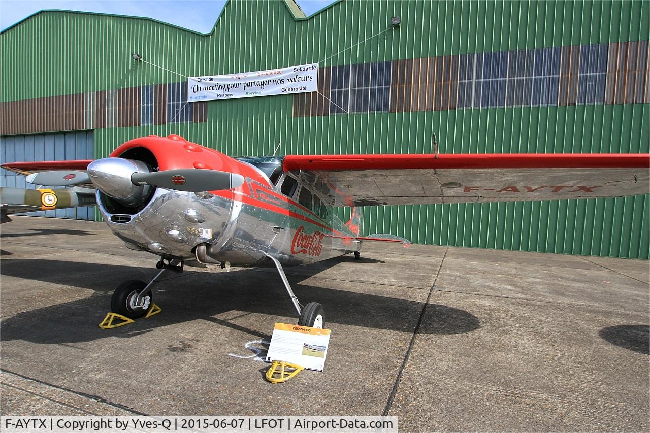 F-AYTX, 1950 Cessna 195 C/N 7496, Cessna 195, Static display, Tours-St Symphorien Air Base 705 (LFOT-TUF) Open day 2015