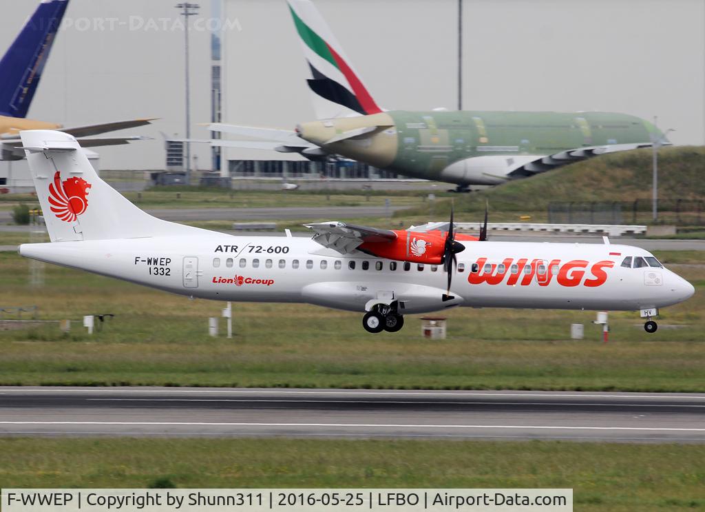F-WWEP, 2016 ATR 72-600 C/N 1332, C/n 1332 - To be PK-MHV but ntu by the airline... Transferred to Malindo Air as 9M-LMS