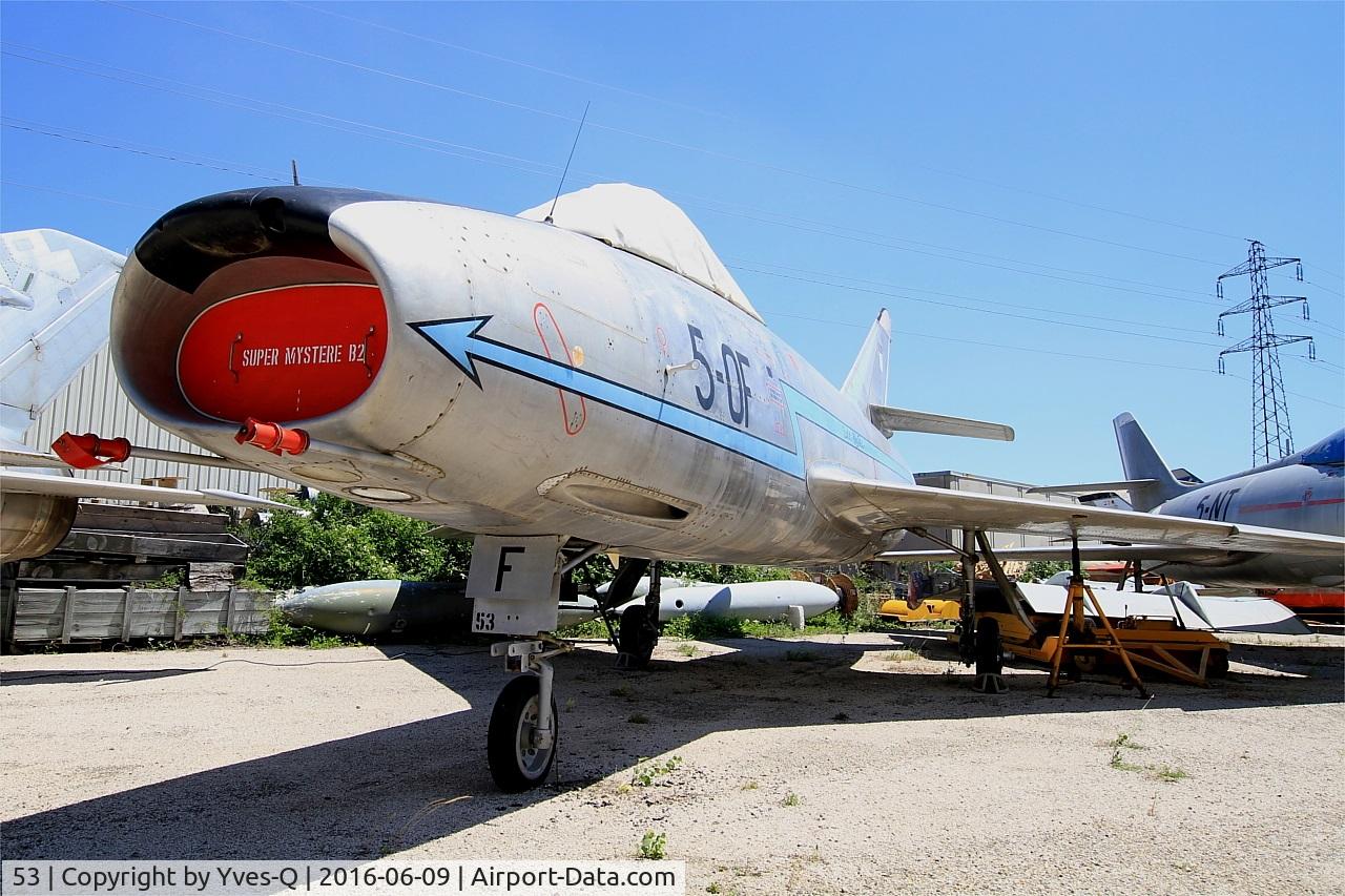 53, Dassault Super Mystere B.2 C/N 53, Dassault Super Mystere B.2, preserved at Les Amis de la 5ème Escadre Museum, Orange