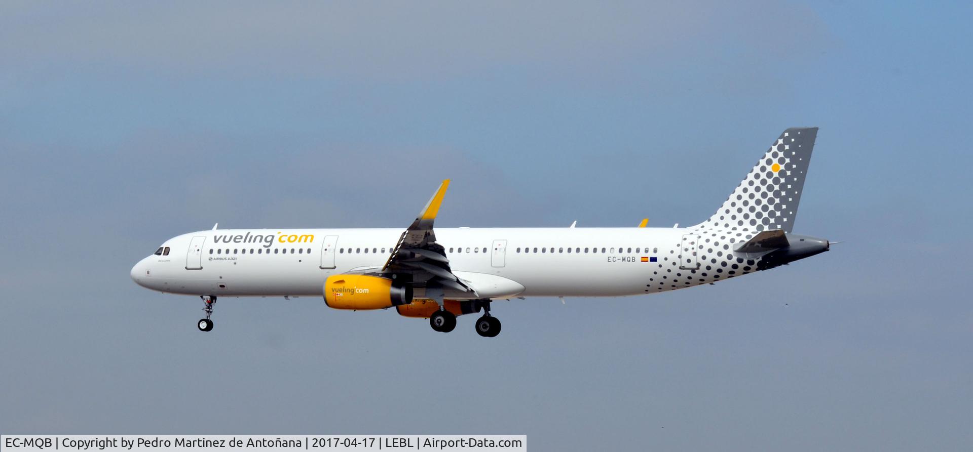EC-MQB, 2017 Airbus A321-231 C/N 7599, El Prat  -  Barcelona  -  España