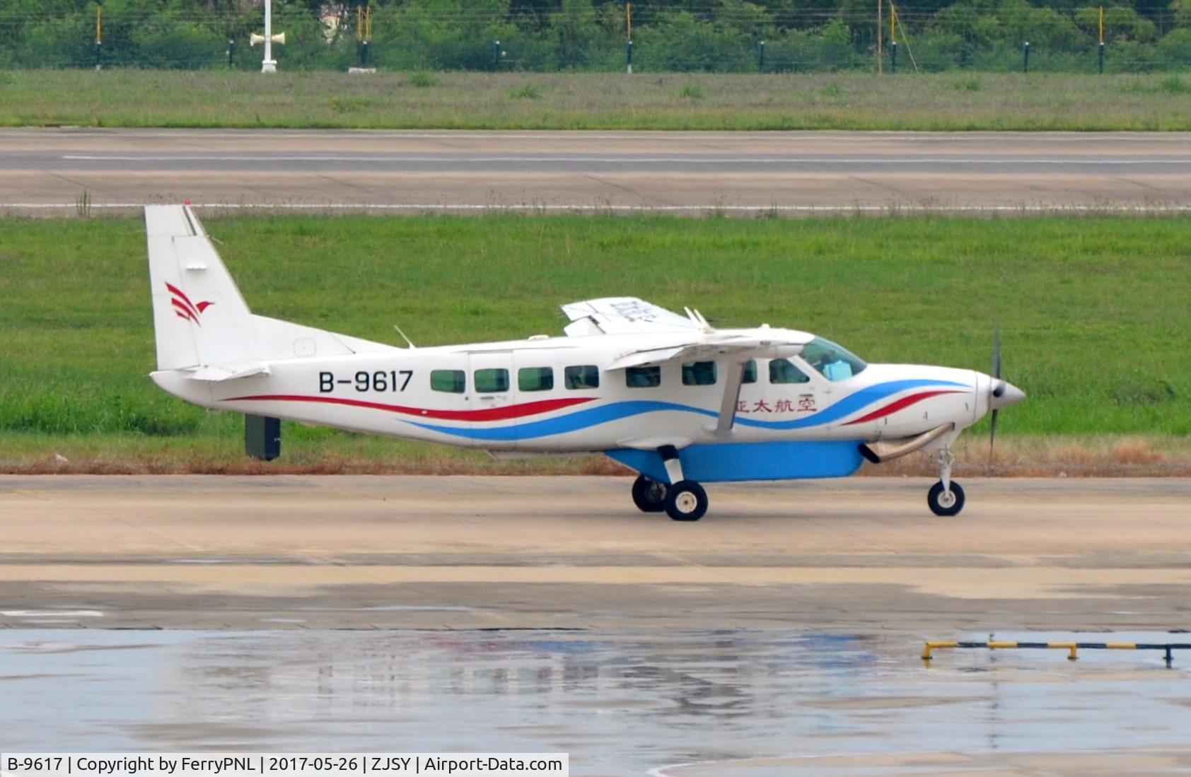B-9617, Cessna 208B Caravan I C/N 208B2362, Cessna Caravan in SYX