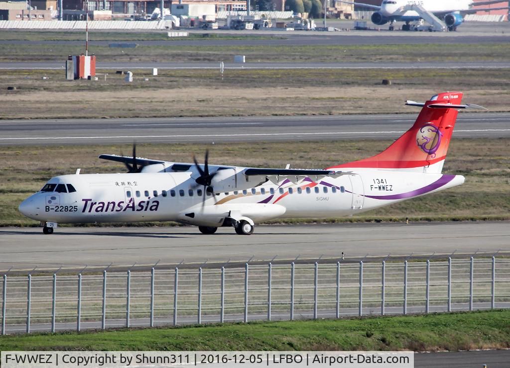 F-WWEZ, 2016 ATR 72-600 C/N 1341, C/n 1341 - TransAsia Airways ntu