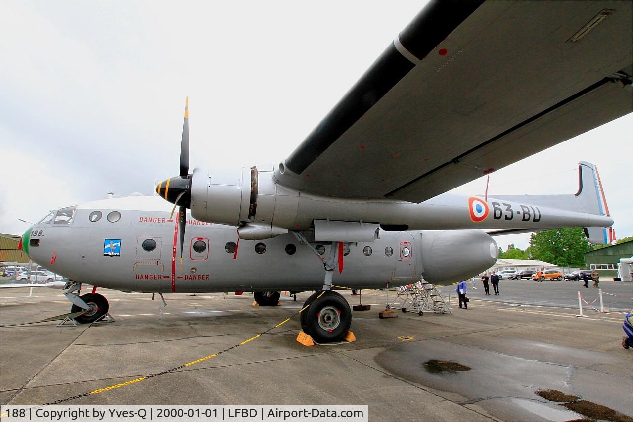 188, Nord N-2501D Noratlas C/N 188, Nord N-2501D Noratlas, Preserved  at C.A.E.A museum, Bordeaux-Merignac Air base 106 (LFBD-BOD)