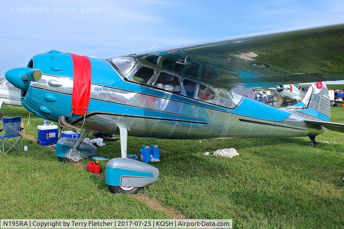 N195RA, 1953 Cessna 195B Businessliner C/N 16099, At 2017 EAA Airventure at Oshkosh