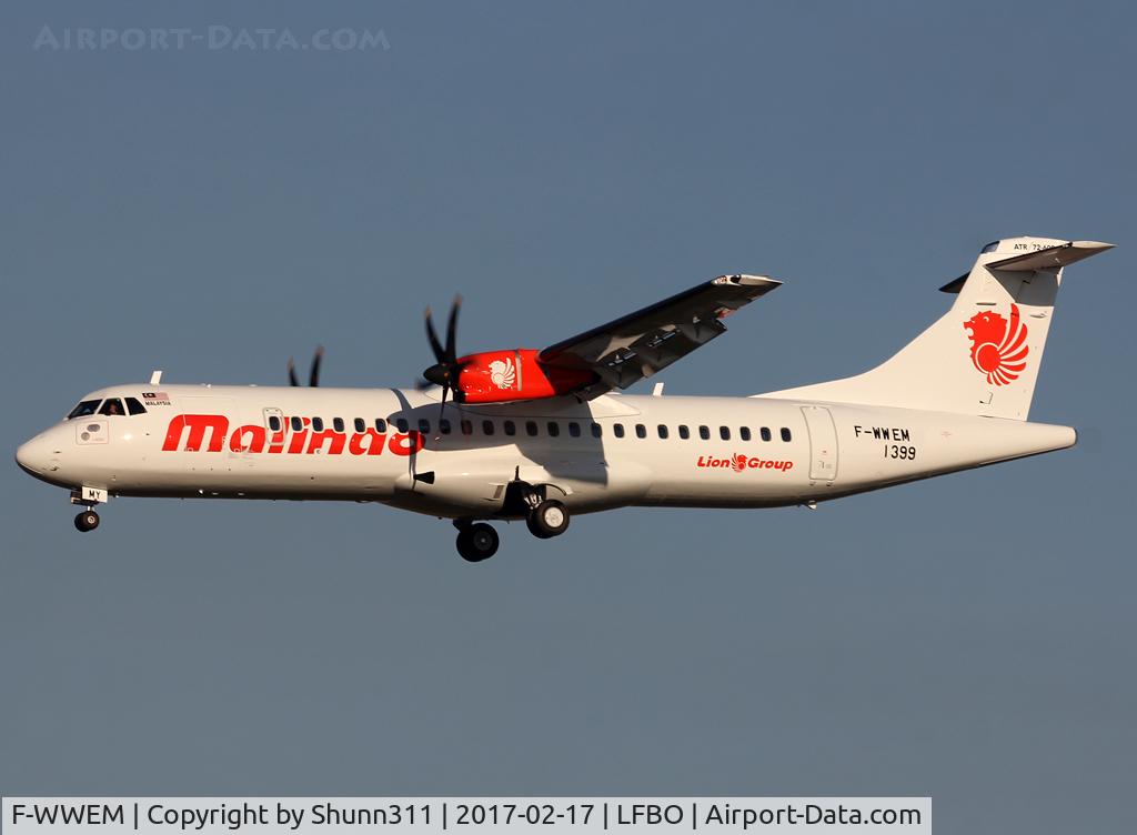 F-WWEM, 2017 ATR 72-600 C/N 1399, C/n 1399 - To be 9M-LMY