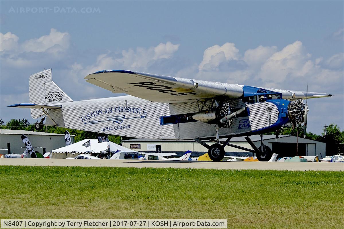 N8407, 1929 Ford 4-AT-E Tri-Motor C/N 69, At 2017 EAA AirVenture at Oshkosh