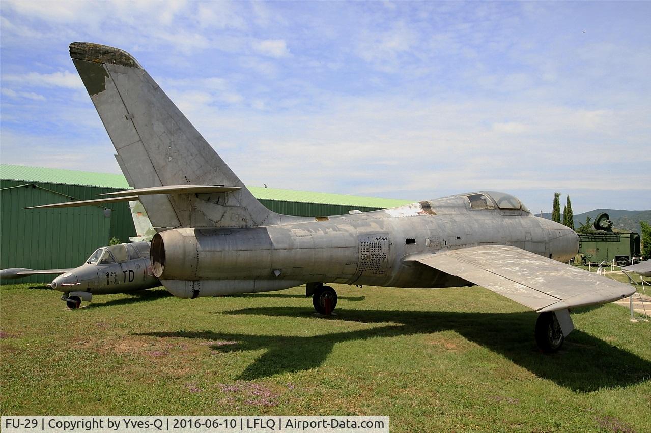 FU-29, Republic F-84F Thunderstreak C/N Not found (52-7175/FU-29), REPUBLIC F-84F Thunderstreak, Musée Européen de l'Aviation de Chasse, Montélimar-Ancône airfield (LFLQ)