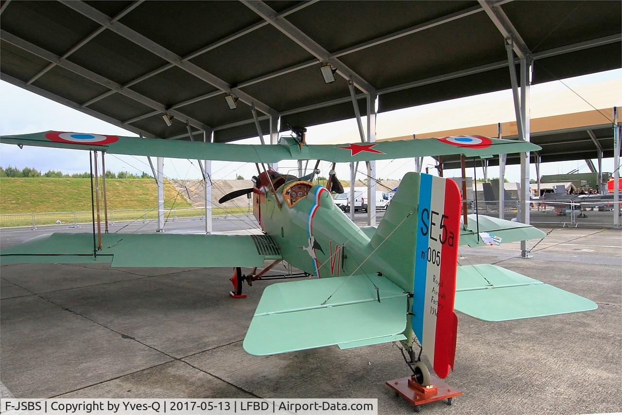 F-JSBS, Royal Aircraft Factory SE-5A Replica C/N 5, Royal Aircraft Factory SE-5A, Static display, Bordeaux-Mérignac Air Base 106 (LFBD-BOD) Open day 2017