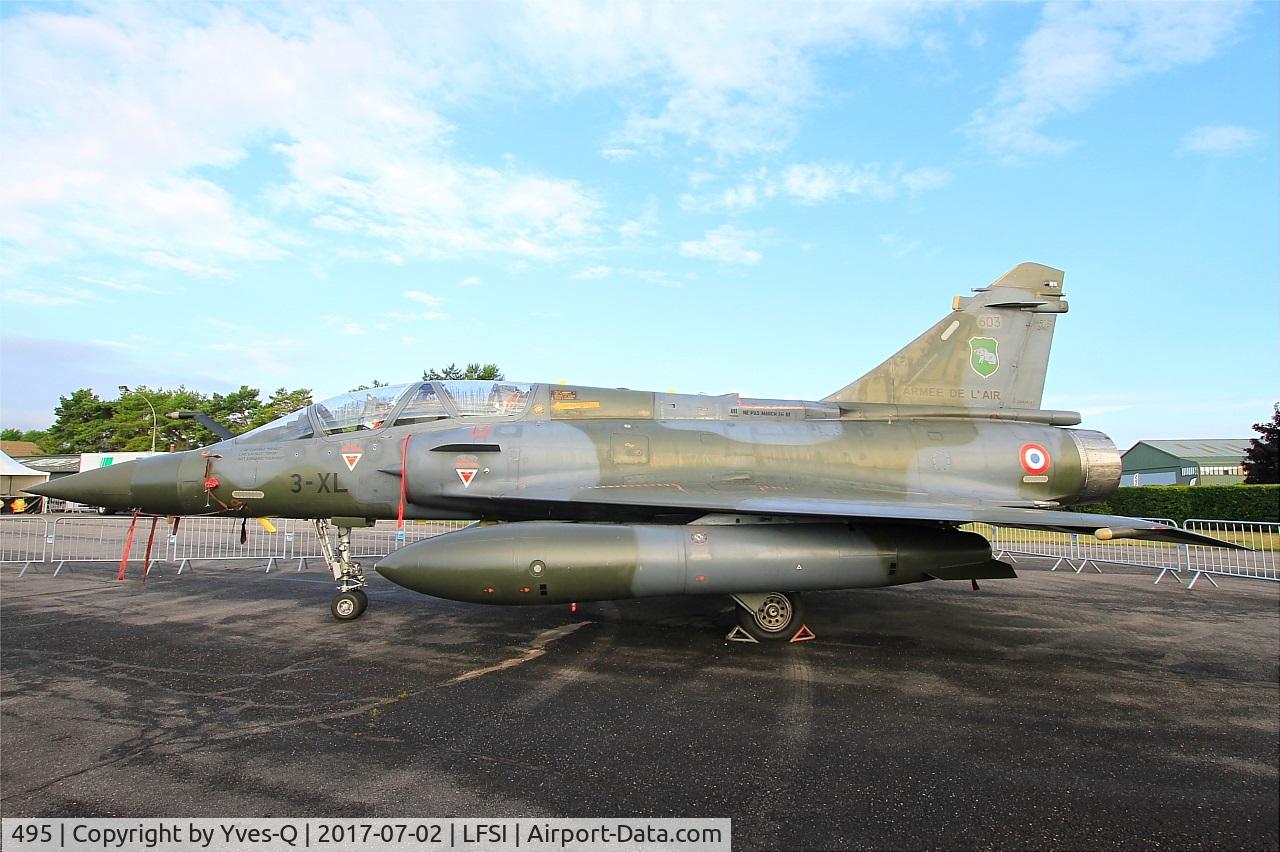 495, Dassault Mirage IIIE C/N 495, Dassault Mirage 2000D, Static display, St Dizier-Robinson Air Base 113 (LFSI) Open day 2017