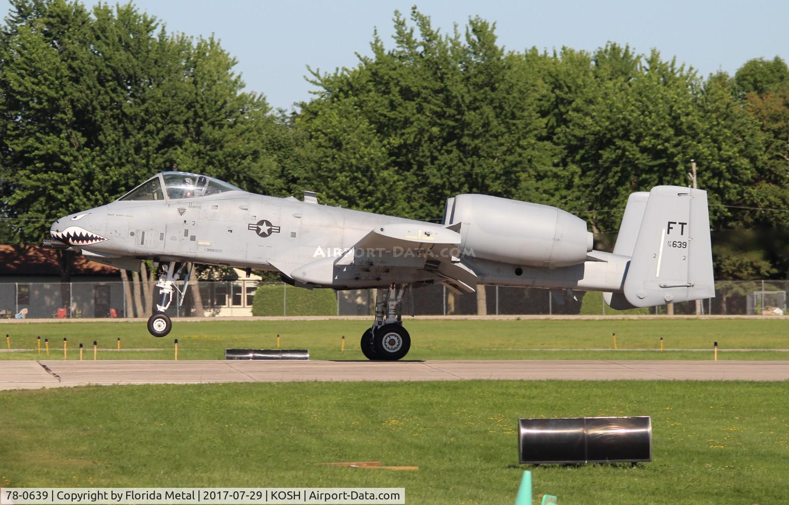 78-0639, 1978 Fairchild Republic A-10C Thunderbolt II C/N A10-0259, EAA Air Venture 2017