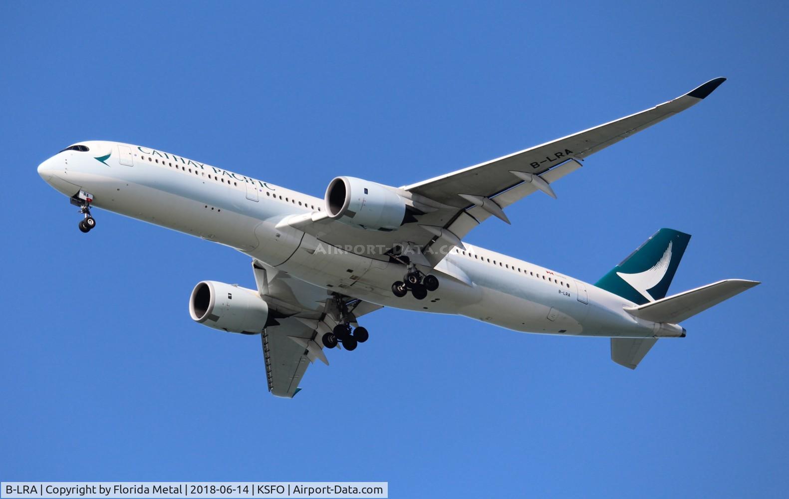 B-LRA, 2016 Airbus A350-941 C/N 029, SFO spotting