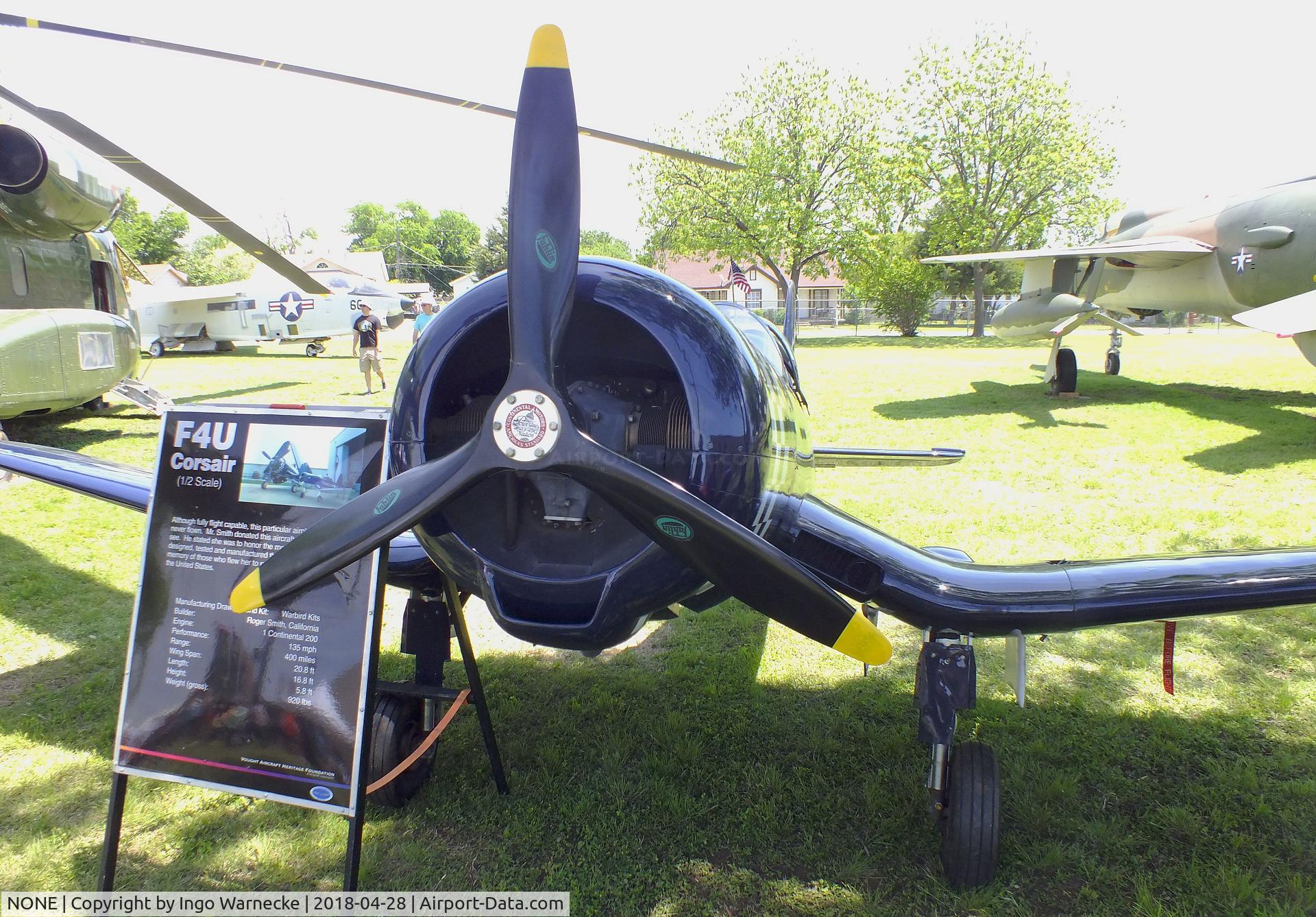 NONE, Warbird Kits F4U Corsair 1/2-scale replica C/N Unknown_none, Warbird Kits (Roger Smith) F4U Corsair 1/2-scale replica at the Fort Worth Aviation Museum, Fort Worth TX