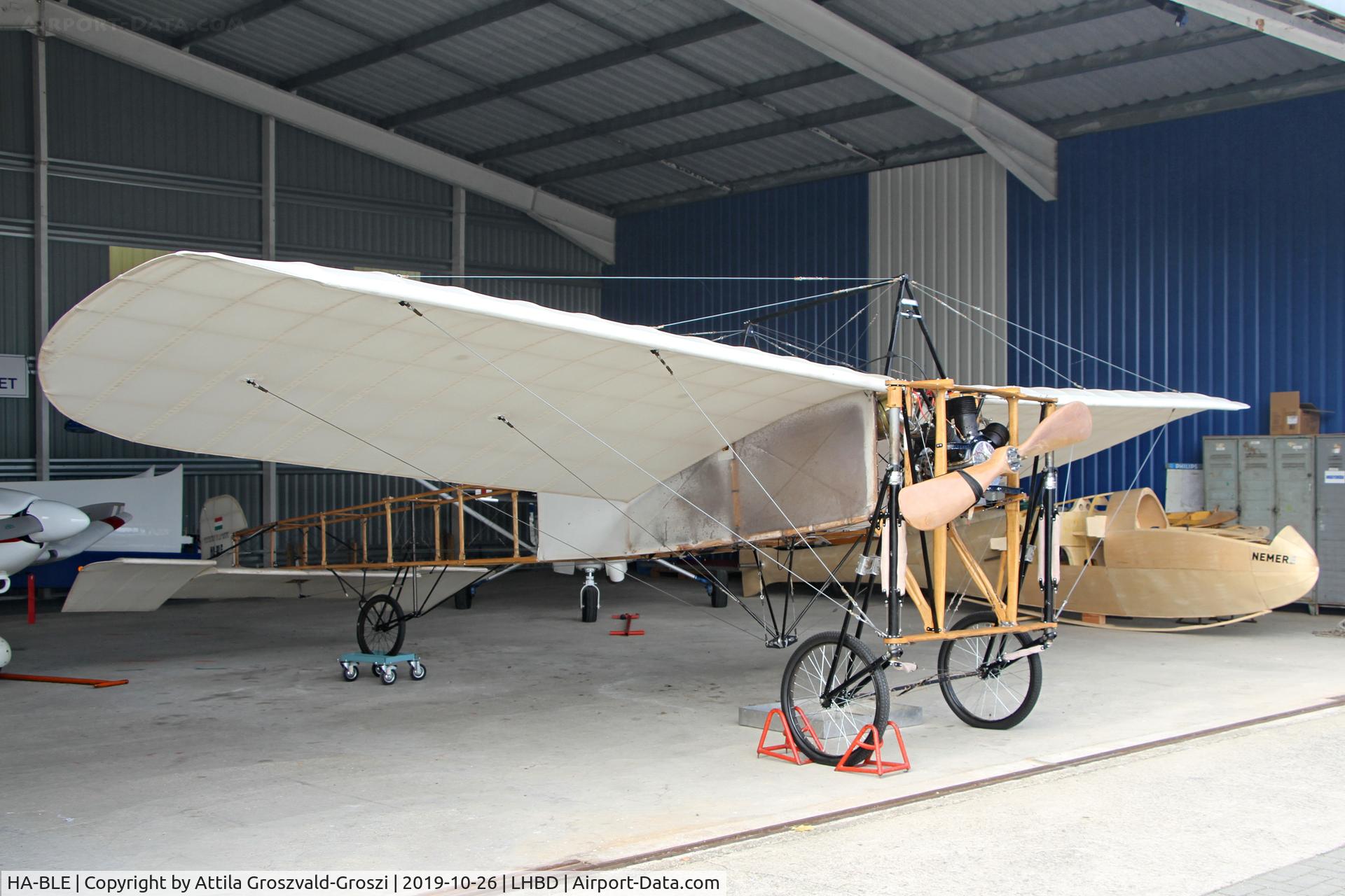 HA-BLE, 2016 Ungár Lászlo Blériot XI replika, LHBD - Börgönd Airport, Hungary