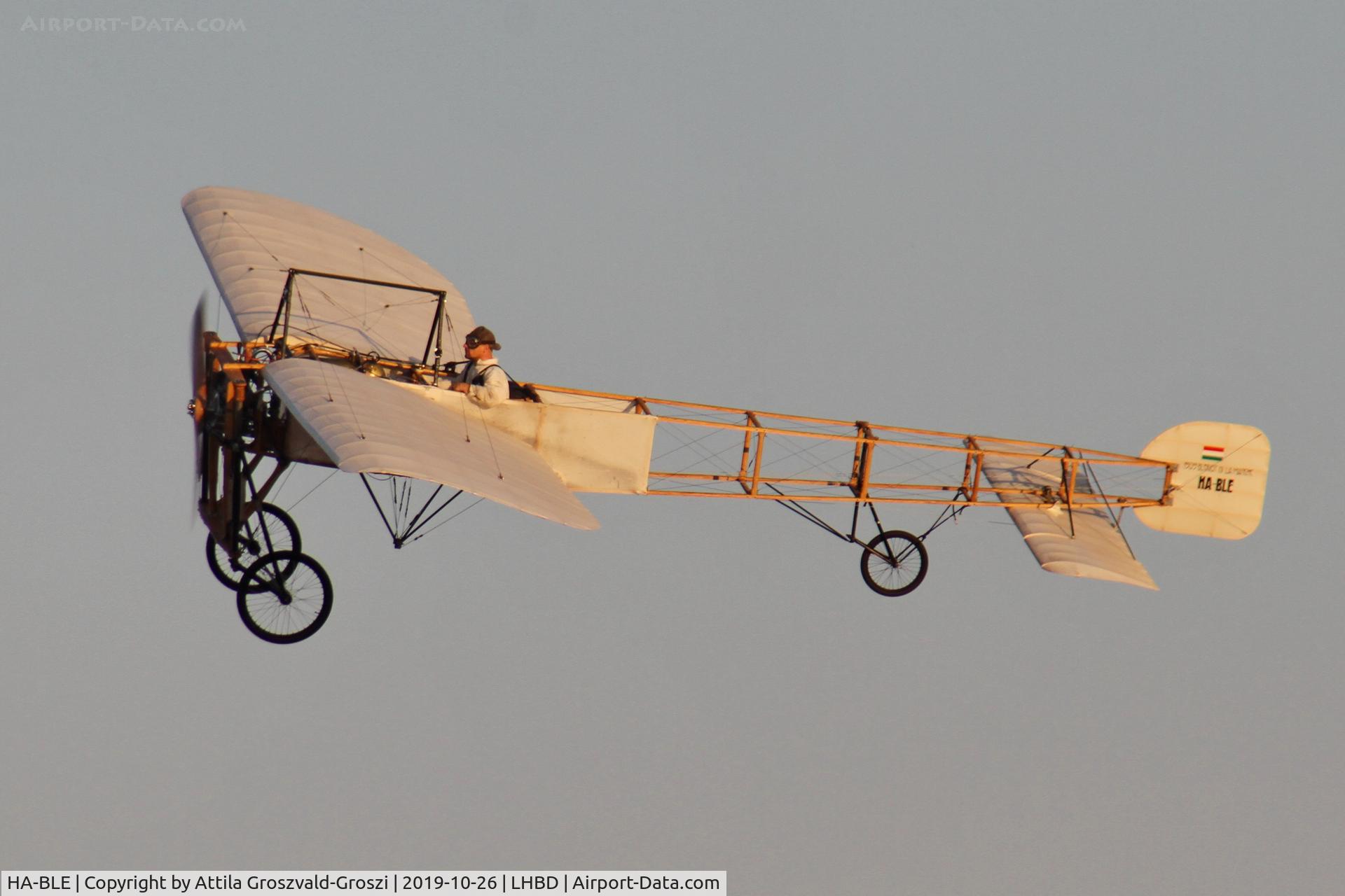 HA-BLE, 2016 Ungár Lászlo Blériot XI replika, LHBD - Börgönd Airport, Hungary