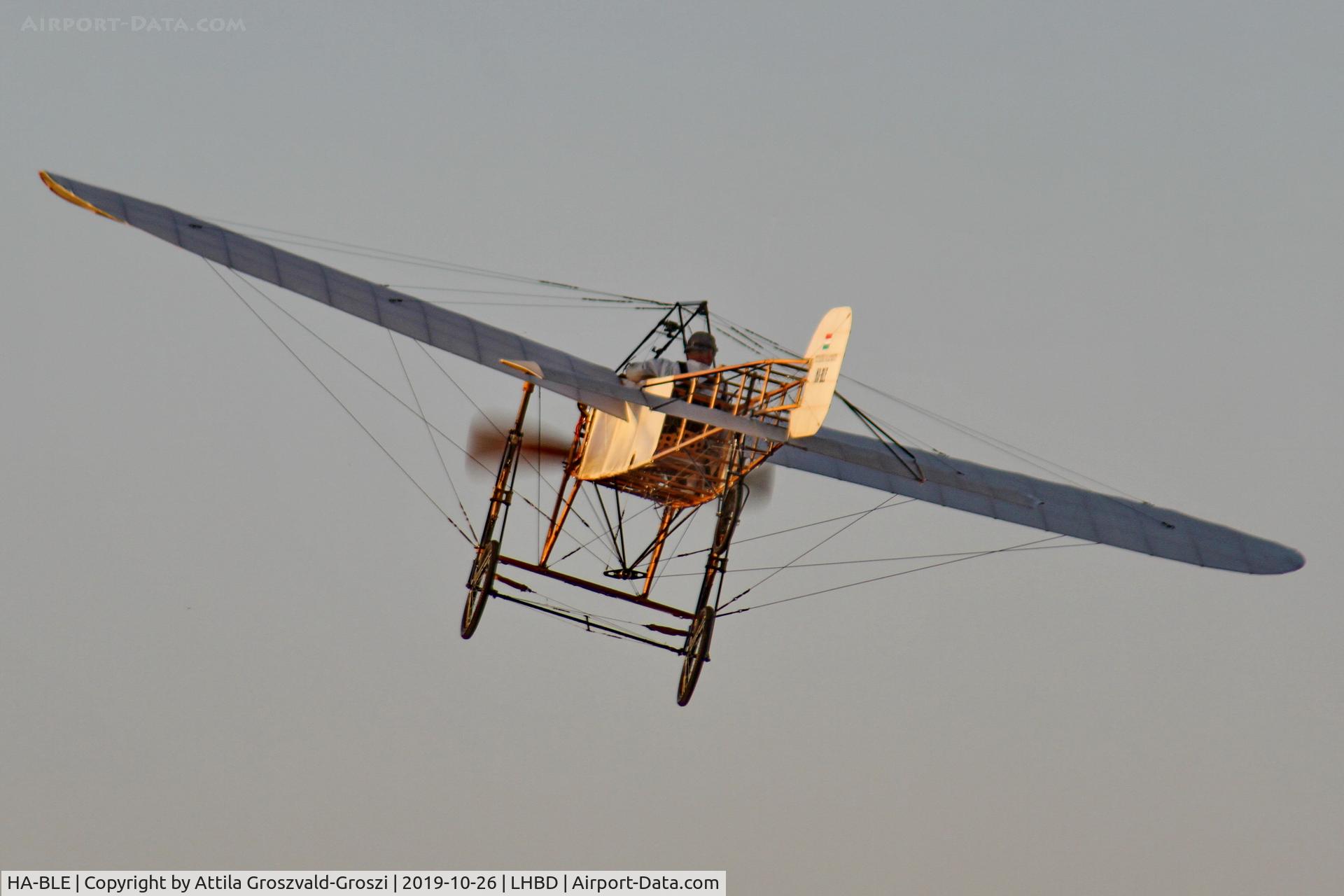 HA-BLE, 2016 Ungár Lászlo Blériot XI replika, LHBD - Börgönd Airport, Hungary