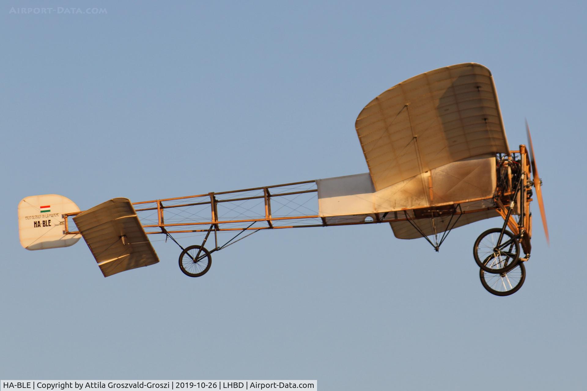 HA-BLE, 2016 Ungár Lászlo Blériot XI replika, LHBD - Börgönd Airport, Hungary