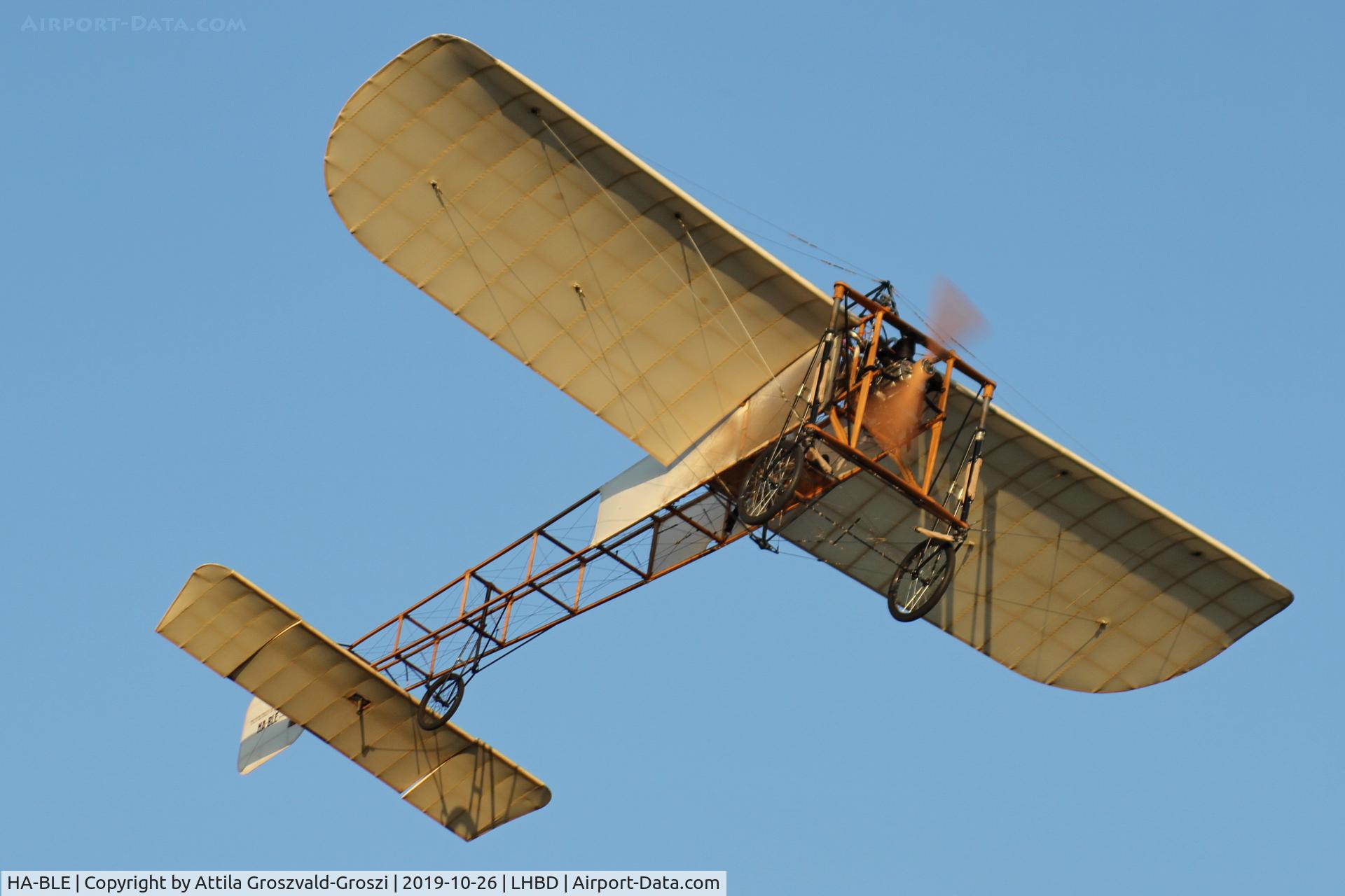 HA-BLE, 2016 Ungár Lászlo Blériot XI replika, LHBD - Börgönd Airport, Hungary